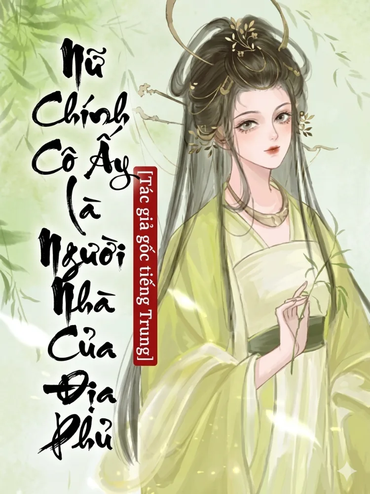Nữ Chính Cô Ấy Là Người Nhà Của Địa Phủ